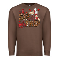 Chestnut oh sip its a girls trip Premium Sweatshirt - AdoDesignShop