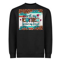 Black first my mother forever my friend Heavyweight Sweatshirt - Artiststas