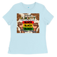 Juneteenth Blackity Black Black Black Ladies Tee | Teevron