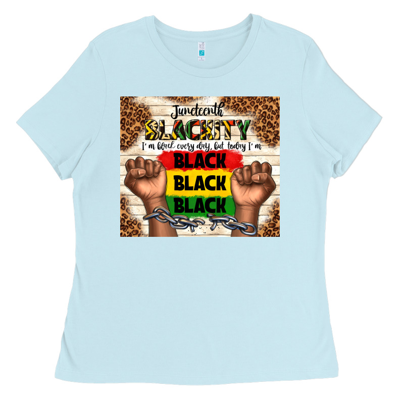 Juneteenth Blackity Black Black Black Ladies Tee by TumblerDesignByShophia | Teevron