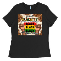 Black juneteenth blackity black black black Ladies Tee - TumblerDesignByShophia
