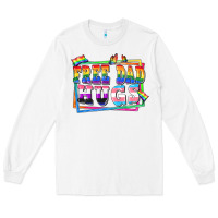 White Free dad hugs pride Long Sleeve Tee - FaDigitalArtStudio