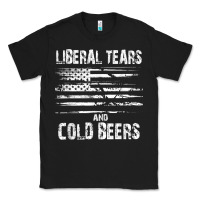 Black liberal tears and cold beers   funny political t shirt Classic Tee - maiPhamDesign
