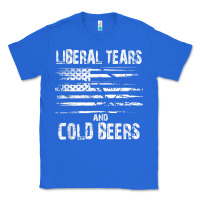 True Royal liberal tears and cold beers   funny political t shirt Classic Tee - maiPhamDesign
