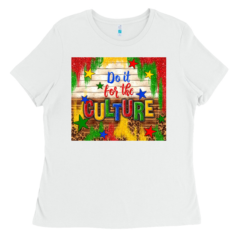 Do It For The Culture Ladies Tee by TumblerDesignByShophia | Teevron
