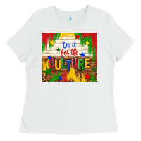 White do it for the culture Ladies Tee - TumblerDesignByShophia