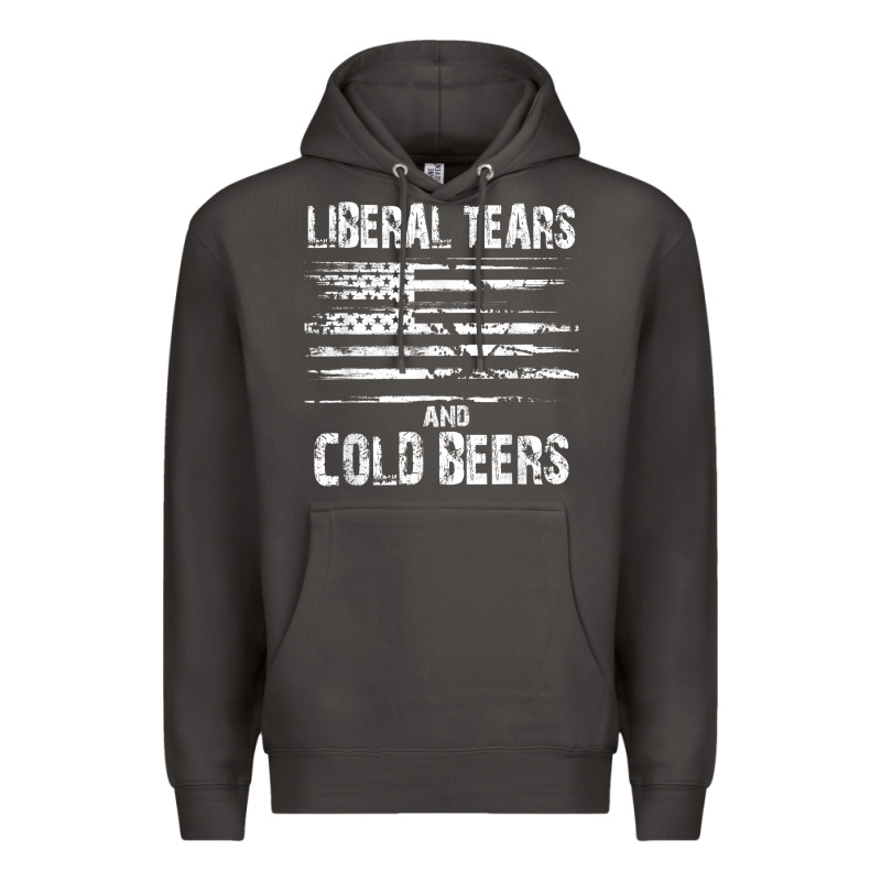 Liberal Tears And Cold Beers   Funny Political T Shirt Premium Hoodie by maiPhamDesign | Teevron