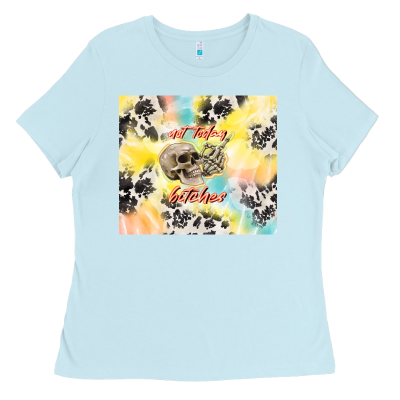 Not Today Bitches Ladies Tee by TumblerDesignByShophia | Teevron