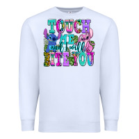 White touch me and i will bite Premium Sweatshirt - AdoDesignShop