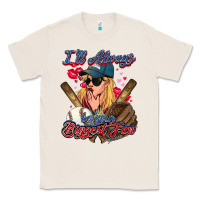 Natural I'll always be your biggest fan Baseball Classic Tee - HowdyJamesFarm
