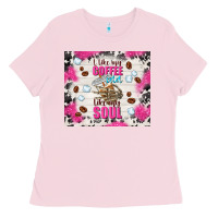 Bubblegum Pink i like my coffee cold like my soul Ladies Tee - TumblerDesignByShophia