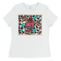 White raised 90's country Ladies Tee - TumblerDesignByShophia