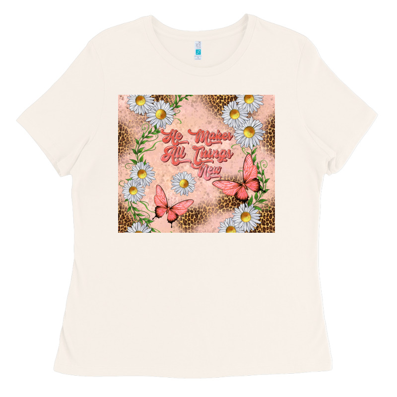 He Makes All Things New Ladies Tee by TumblerDesignByShophia | Teevron