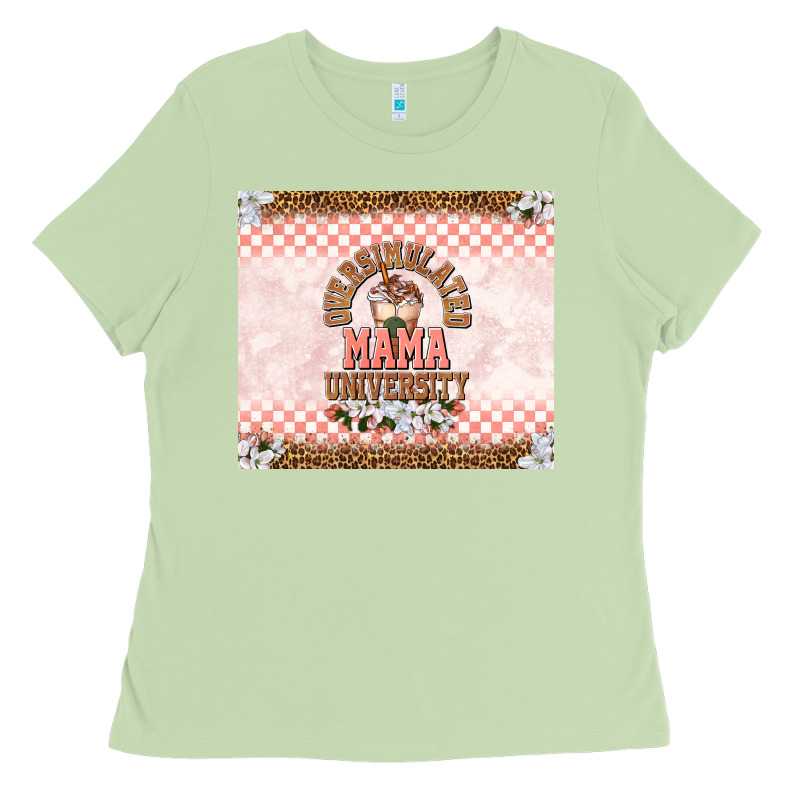 Oversimulated Mama University Ladies Tee by TumblerDesignByShophia | Teevron