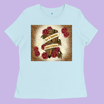 Fear Is Temporary Regret Is Forever Ladies Tee Designed By Tumblerdesignbyshophia