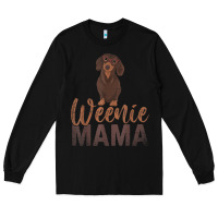 Black Dog Lover Women Gift Weenie Mama Pet Mom Wiener Dachshund Long Sleeve Tee - maiPhamDesign