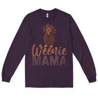 Plum Dog Lover Women Gift Weenie Mama Pet Mom Wiener Dachshund Long Sleeve Tee - maiPhamDesign