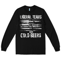 Black liberal tears and cold beers   funny political t shirt Long Sleeve Tee - maiPhamDesign