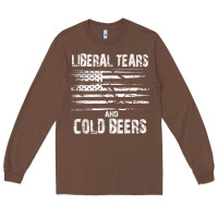 Chestnut liberal tears and cold beers   funny political t shirt Long Sleeve Tee - maiPhamDesign