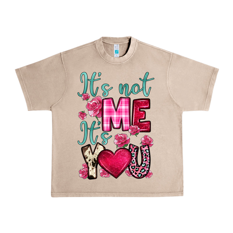 It S Not Me It S You Urban Heavy Tee by OliviaCreatesArt | Teevron