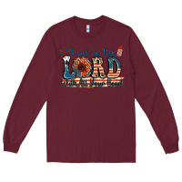 Burgundy Trust in the lord with all your heart Long Sleeve Tee - FaDigitalArtStudio