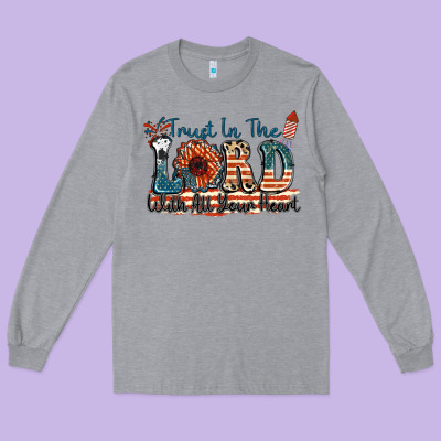 Trust In The Lord With All Your Heart Long Sleeve Tee Designed By Fadigitalartstudio