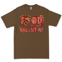 Cacao Food is my Valentine Premium Tee - HowdyJamesFarm