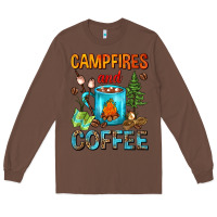 Chestnut Campfires And Coffee Camping Coffee Long Sleeve Tee - FaDigitalArtStudio