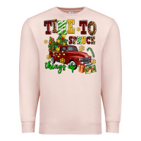 Pale Pink time to spruce things up Premium Sweatshirt - AdoDesignShop