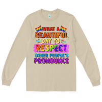 Mushroom what a beautiful day to respect other people Long Sleeve Tee - FaDigitalArtStudio