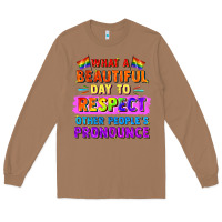 Toasted Coconut what a beautiful day to respect other people Long Sleeve Tee - FaDigitalArtStudio