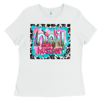 White nail hustler Ladies Tee - TumblerDesignByShophia