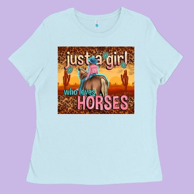 Just A Girl Who Loves Horses Ladies Tee Designed By Tumblerdesignbyshophia