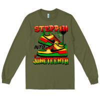 Army Green Steppin' into Juneteenth Long Sleeve Tee - FaDigitalArtStudio