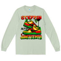Matcha Steppin' into Juneteenth Long Sleeve Tee - FaDigitalArtStudio