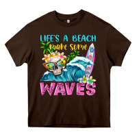 Chocolate Brown Life's a beach make some waves Heavy Core Tee - NancyCooperArtShop