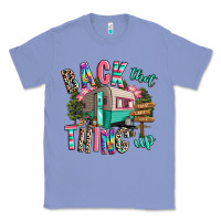 Colony Blue back that thing up camping Classic Tee - RanaPortraitStore