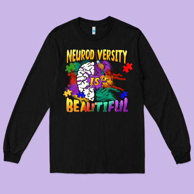 Neurodiversity Is Beautiful Long Sleeve Tee Designed By Fadigitalartstudio