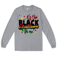 Heather Grey It's the black excellence for me Long Sleeve Tee - FaDigitalArtStudio