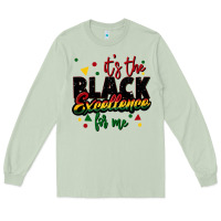 Matcha It's the black excellence for me Long Sleeve Tee - FaDigitalArtStudio