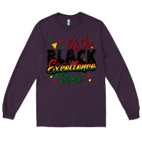 Plum It's the black excellence for me Long Sleeve Tee - FaDigitalArtStudio