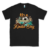 Black It's a Soccer Kinda Day Classic Tee - HowdyJamesFarm