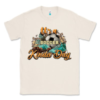 Natural It's a Soccer Kinda Day Classic Tee - HowdyJamesFarm