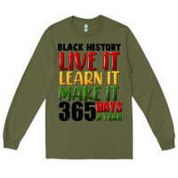 Army Green black history live it Long Sleeve Tee - FaDigitalArtStudio