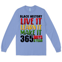 Colony Blue black history live it Long Sleeve Tee - FaDigitalArtStudio
