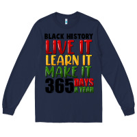 Navy black history live it Long Sleeve Tee - FaDigitalArtStudio