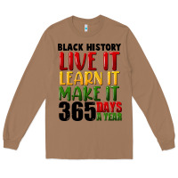 Black History Live It Long Sleeve Tee | Teevron