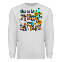 Dove Grey this is how i fight my battles Premium Sweatshirt - AdoDesignShop
