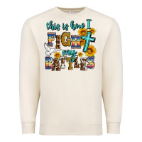 Sandshell this is how i fight my battles Premium Sweatshirt - AdoDesignShop