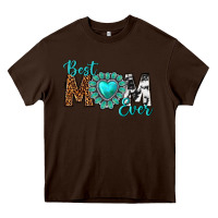 Chocolate Brown Best Mom Ever Heavy Core Tee - texasbilliewilder